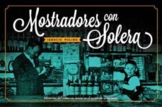 mostradores con solera: historias del comercio mixto en el occide nte de asturias-9788494217302
