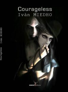 courageless-ivan miedho-9788494285202