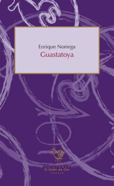 guastatoya-enrique noriega-9788494341502