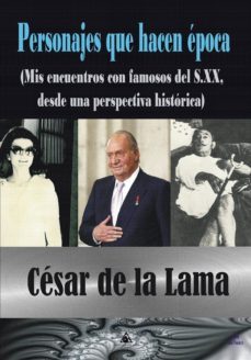 personajes que hacen epoca-cesar de la lama-9788494454202