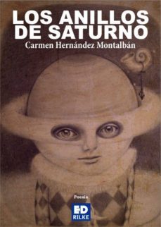 los anillos de saturno-carmen hernandez montalban-9788494656002