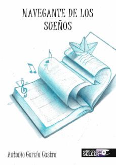 navegante de los sueños-antonio garcia castro-9788494768002