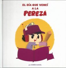el dia que venci a la pereza-9788494999802