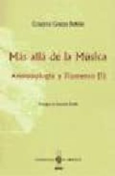 mas alla de la musica (t. i): antropologia y flamenco-9788495122902