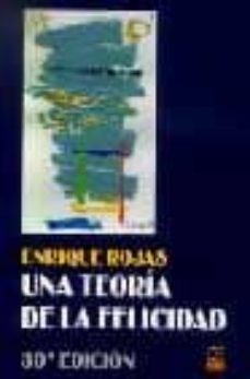 una teoria de la felicidad (30ª ed.)-9788495312402