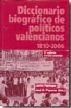 diccionario biografico de politicos valencianos 1810-2006-javier paniagua-jose a. piqueras-9788495484802