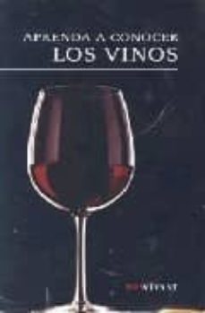 aprenda a conocer los vinos: penedes-9788496054202