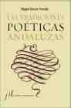 las tradiciones poeticas andaluzas-miguel garcia posada-9788496152502