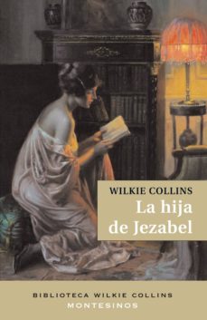 la hija de jezabel (montesinos)-wilkie collins-9788496356702