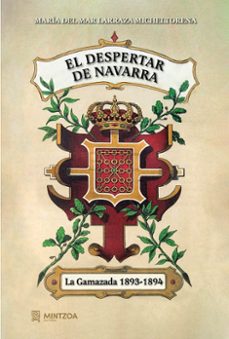 el despertar de navarra. la gamazada 1893-1894-maria del mar larraza micheltorena-9788496513402
