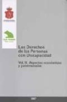 los derechos de las personas con discapacidad 2 vols. tomo i. aspectos juridicos. tomo ii.  aspectos economicos y-9788496518902