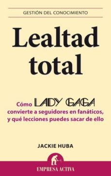 lealtad total-jackie huba-9788496627802