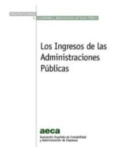 los ingresos en las administraciones publicas-9788496648302