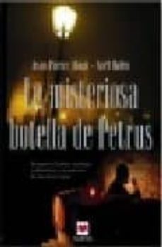 la misteriosa botella de petrus-noel balen-jean pierre alaux-9788496748002