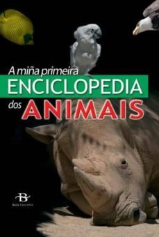 a miña primeira enciclopedia dos animais-genevieve de becker warnau-9788496893702