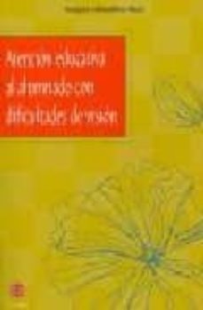 atencion educativa al alumnado con dificultades de vision-amparo miñambres-9788497001502