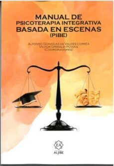 manual de psicoterapia integrativa basada en imágenes (pibe)-alfonso gonzalez de valdez-9788497009102