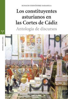 los constituyentes asturianos en las cortes de cadiz-9788497046602
