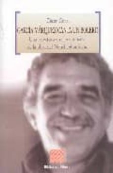 garcia marquez canta un bolero : una relectura en clave musical d e la obra del novel colombiano-9788497425902