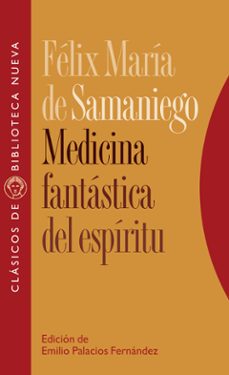 medicina fantastica del espiritu-felix maria de samaniego-9788497429702