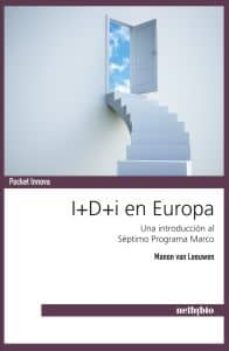 i+d+i en europa: una introduccion al septimo programa marco-manon van leeuwen-9788497454902