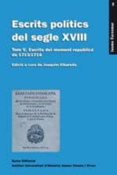 escrits politics del segle xviii-joaquim albareda i salvado-9788497663502