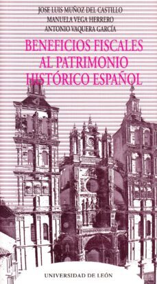 beneficios fiscales al patrimonio historico español-9788497731102