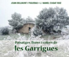 paisatges llums i colors de les garrigues-9788497794602