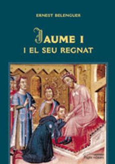 jaume i i el seu regnat-9788497796002