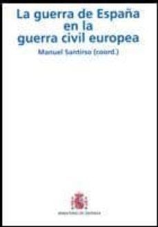 la guerra de españa en la guerra civil europea-9788497816502