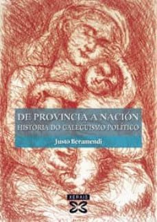 de provincia a nacion-justo g beramendi-9788497826402
