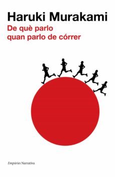 de què parlo quan parlo de córrer-haruki murakami-9788497878302