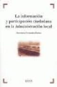 la informacion y participacion ciudadana en la administracion loc al-9788497901802