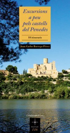 excursions a peu pels castells del penedes-9788497917902