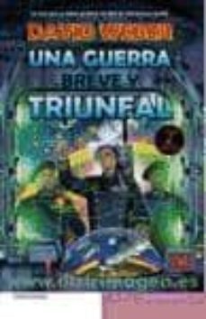 una guerra breve y triunfal-david weber-9788498005202