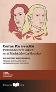 costus: you arte a star: pintura de corte (kitsch) en el madrid de la movida-9788498285802