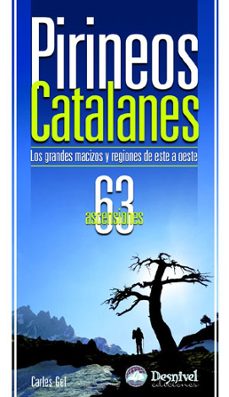 pirineos catalanes: 63 ascensiones: los grandes macizos y regione s de este a oeste-9788498290202