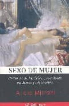 sexo de mujer. historias de burdeles, prostitutas, madames y alca huetas-9788498320602