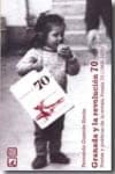 granada y la revolucion 70: poetas y poeticas de la revista poesi a (1968-1979)-9788498366402