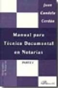 manual para tecnico documental en notarias (tomo a)-9788498493702