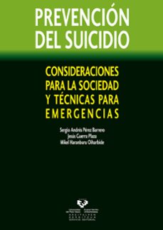 prevencion del suicidio: consideraciones para la sociedad y tecni cas para emergencias-9788498609202