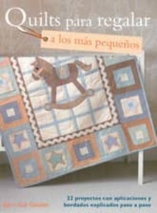 quilts para regalar a los mas pequeños-barri sue gaudet-9788498742602