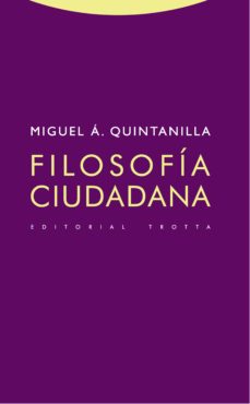 filosofia ciudadana (ebook)-miguel a. quintanilla-9788498798302