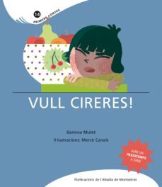 vull cireres!-gemma mulet cugat-9788498831702