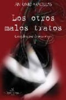 los otros malos tratos-antonio aradillas-9788498863802