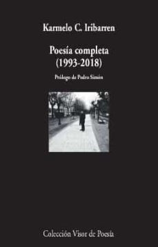 poesia completa (1993-2018)-karmelo c. iribarren-9788498953602