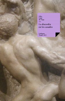 la discordia en los casados (ebook)-felix lope de vega y carpio-9788498977202