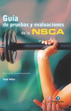guia de pruebas y evaluaciones de la nsca (ebook)-todd miller-9788499106502