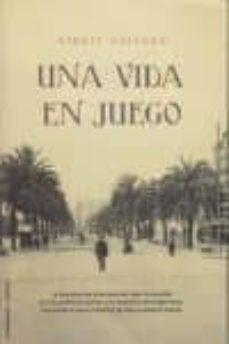 una vida en juego-albert salvado-9788499180502