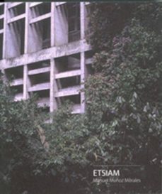 etsiam. escuela tecnica superior de ingenieros, agronomos y monte s-manuel morales muñoz-9788499270302